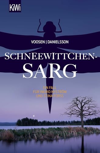 Schneewittchensarg: Ein Fall für Ingrid Nyström und Stina Forss