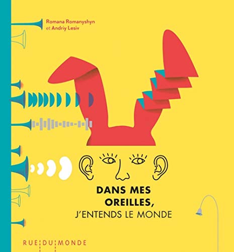 DANS MES OREILLES, J'ENTENDS LE MONDE von RUE DU MONDE