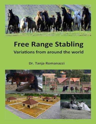 Free-range Stabling: Variations from around the world von Sudden Inspiration Verlag