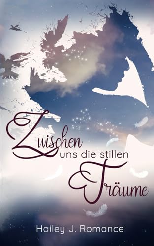 Zwischen uns die stillen Träume
