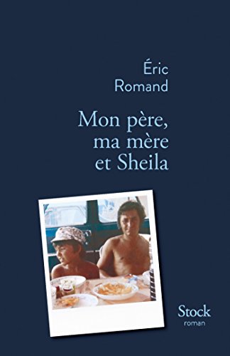Mon pere, ma mere et Sheila