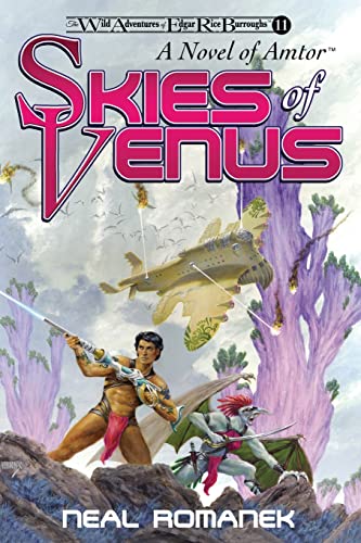 Skies of Venus: A Novel of Amtor (The Wild Adventures of Edgar Rice Burroughs, Book 11)