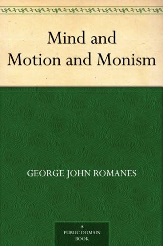 Mind and Motion and Monism von Anson Street Press