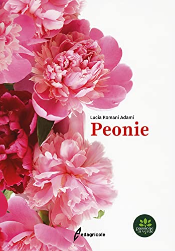 Peonie Peonie von Edagricole