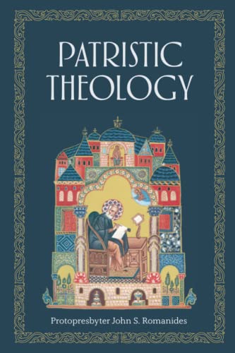 Patristic Theology: The University Lectures of Fr. John Romanides Patristic Theology: The University Lectures of Fr. John Romanides von Uncut Mountain Press