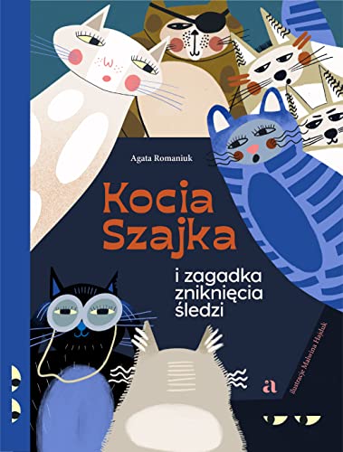 Kocia Szajka i zagadka zniknięcia śledzi von Agora dla dzieci