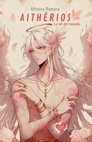 Aithérios: (Collana Un cuore per capello) (PubMe Romance) von PubMe
