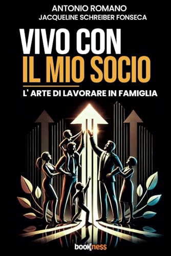 Vivo con il mio socio: L’arte di lavorare in famiglia Vivo con il mio socio: L’arte di lavorare in famiglia von Bookness
