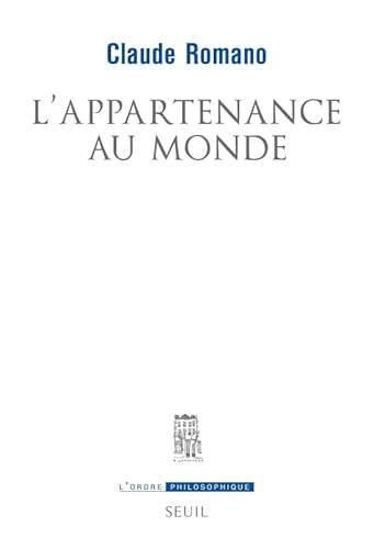 L'Appartenance au monde von SEUIL