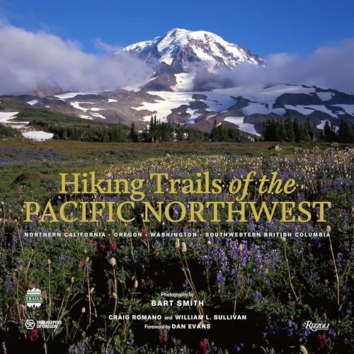 Hiking Trails of the Pacific Northwest: Northern California, Oregon, Washington, Southwestern British Columbia (Great Hiking Trails)