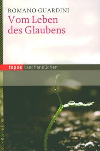 Vom Leben des Glaubens