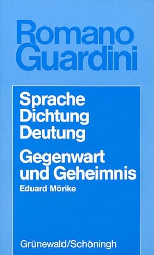 Werke: Sprache, Dichtung, Deutung; Gegenwart und Geheimnis, Eduard Mörike