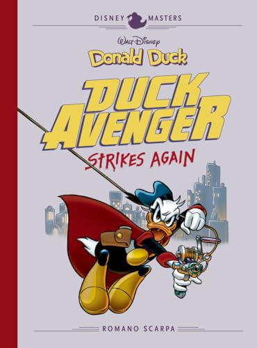 Donald Duck: Duck Avenger Strikes Again: Disney Masters Vol. 8 (Disney Masters: Donald Duck)