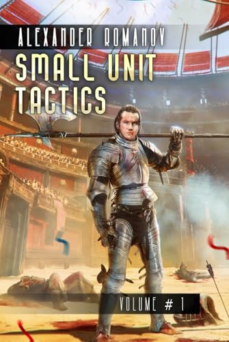 Small Unit Tactics (Volume #1): LitRPG Series von Magic Dome Books