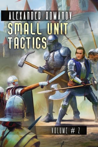 Small Unit Tactics (Volume #2): LitRPG Series von Magic Dome Books