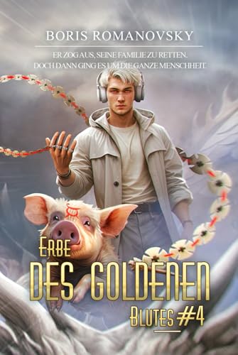 Erbe des goldenen Blutes Buch 4: Eine Portal Progression-Fantasy Serie Erbe des goldenen Blutes Buch 4: Eine Portal Progression-Fantasy Serie von Magic Dome Books