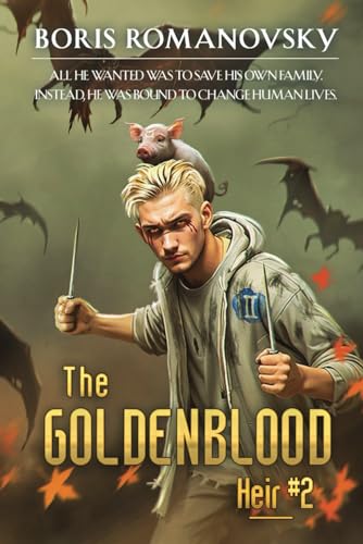 The Goldenblood Heir (Book 2): A Portal Progression Fantasy Series von Magic Dome Books