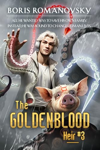 The Goldenblood Heir (Book 3): A Portal Progression Fantasy Series von Magic Dome Books