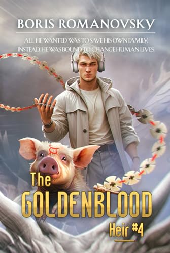 The Goldenblood Heir (Book 4): A Portal Progression Fantasy Series von Magic Dome Books