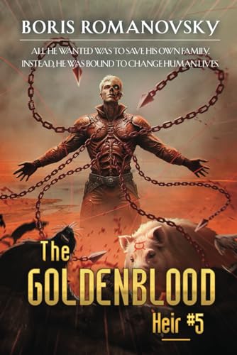 The Goldenblood Heir (Book 5): A Portal Progression Fantasy Series von Magic Dome Books