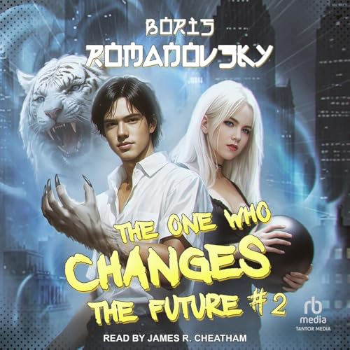 The One Who Changes the Future (2) von Blackstone Publishing