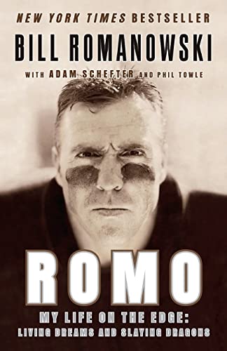 Romo: My Life on the Edge: Living Dreams and Slaying Dragons von William Morrow