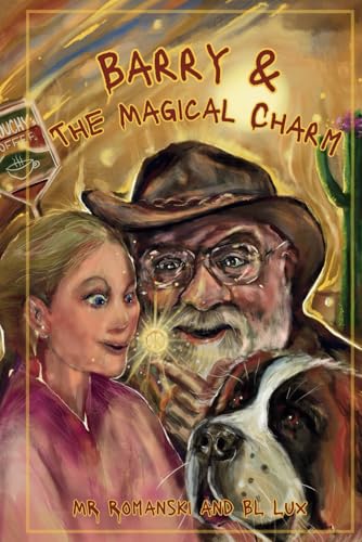 Barry & The Magical Charm (Barry and the Magical Charm, Band 1) von Staten House