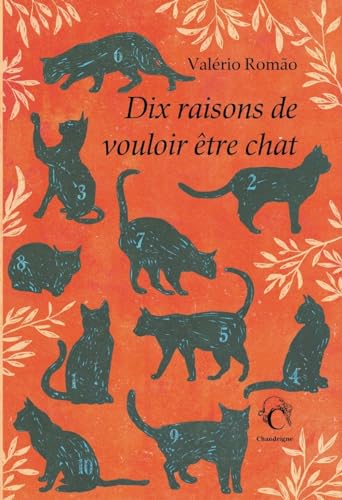 Dix raisons de vouloir être chat von CHANDEIGNE