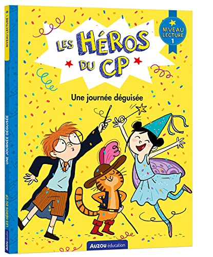 Les héros du CP - Une journée déguisée - Niv 1: Niveau lecture 1 Les héros du CP - Une journée déguisée - Niv 1: Niveau lecture 1 von AUZOU