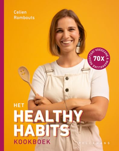 Het healthy habits kookboek von Pelckmans Uitgevers
