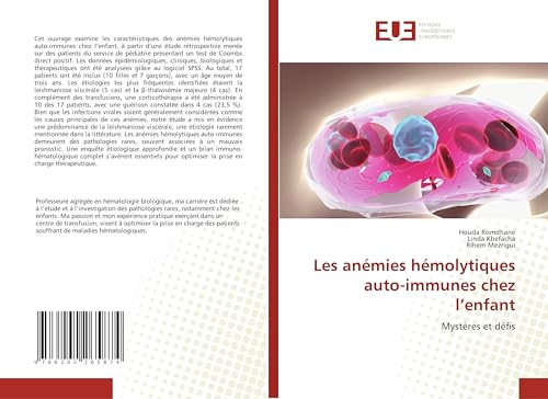Les anémies hémolytiques auto-immunes chez l'enfant: Mystères et défis von Éditions universitaires européennes