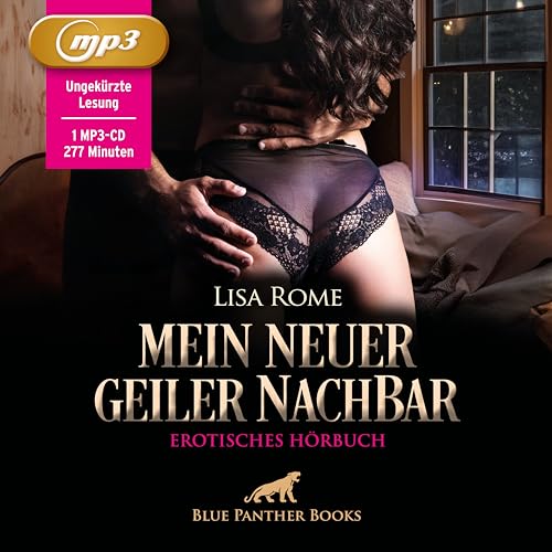 Mein neuer geiler NachBar | Erotik Audio Story | Erotisches Hörbuch MP3CD: Er macht sie willenlos ... von blue panther books