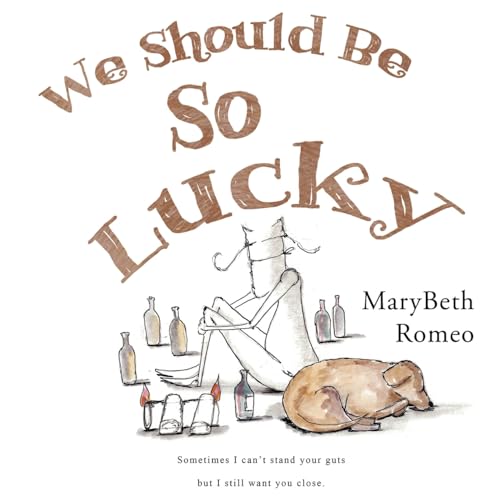 We Should Be So Lucky von Vanguard Press