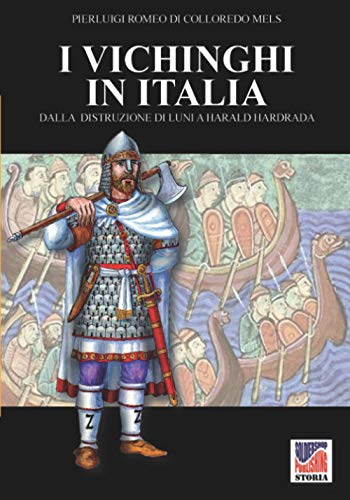 I vichinghi in Italia (Storia) von Luca Cristini Editore (Soldiershop)