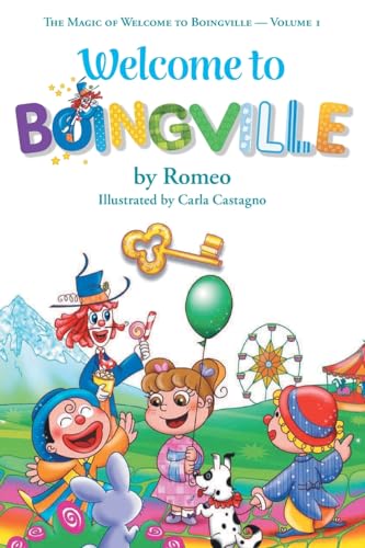 Welcome to Boingville (The Magic of Welcome to Boingville) von FriesenPress
