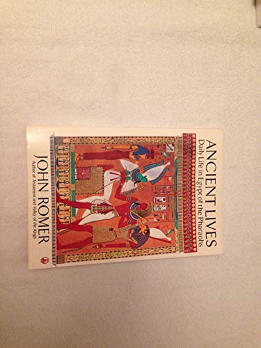 Ancient Lives: Daily Life in Egypt of the Pharaohs