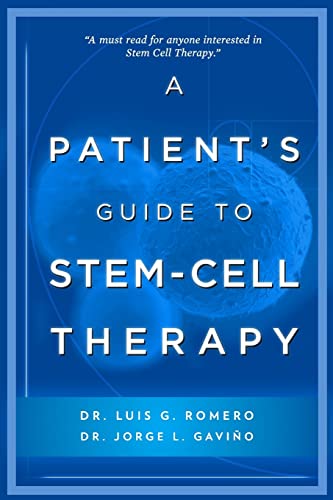 A Patient's Guide to Stem Cell Therapy