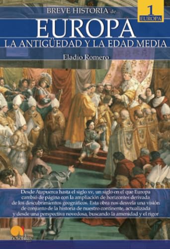 Breve historia de Europa. Tomo I: La Antigüedad y la Edad Media von Ediciones Nowtilus