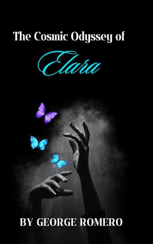 The Cosmic Oddisey of Elara: Echoes of Creation von Independently published