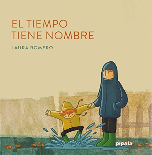 El tiempo tiene nombre