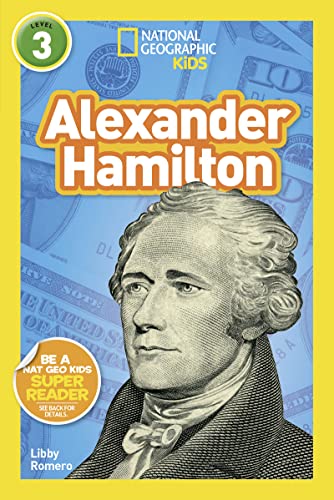 Alexander Hamilton (National Geographic Kids Readers, Level 3) von National Geographic Kids
