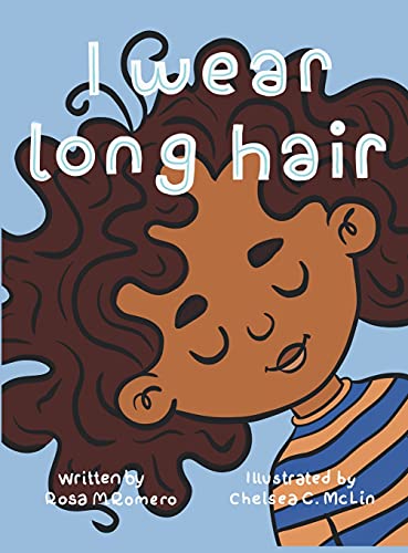 I Wear Long Hair von Rosa M. Romero