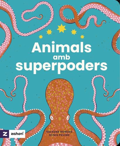 Animals amb superpoders von Zahorí Books
