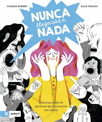 Nunca llegarás a nada von Zahorí Books