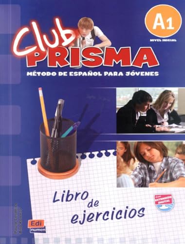 Club Prisma A1- Libro de ejercicios: Exercises Book for Student Use