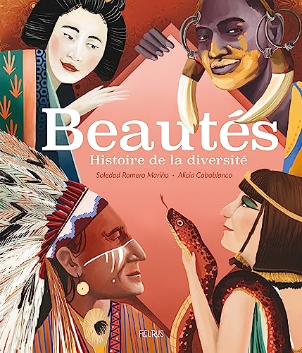 Beautés: Histoires de la diversité von FLEURUS
