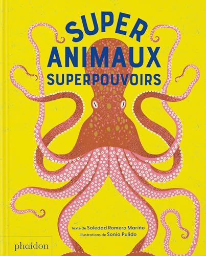 Supersanimaux - Superpouvoirs: 7 an(s) von PHAIDON FRANCE
