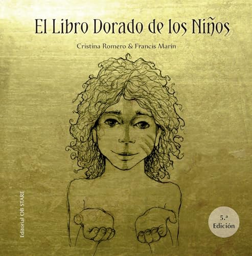 El libro dorado de los niños (N.E.): No Hay Poder Sin Amor (Letritas de Amor) von Editorial Ob Stare