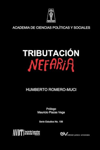 TRIBUTACIÓN NEFARIA TRIBUTACIÓN NEFARIA von Editorial Jurídica Venezolana International