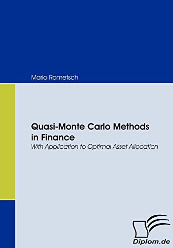 Quasi-Monte Carlo Methods in Finance. With Application to Optimal Asset Allocation von Diplomica Verlag